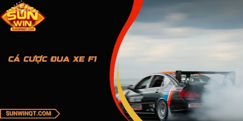 Cá Cược Đua Xe F1