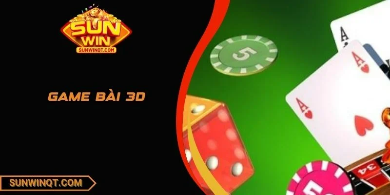 Game bài 3D