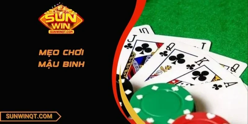 Mẹo Chơi Mậu Binh