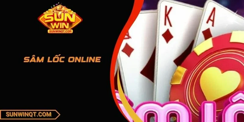 Sâm lốc online