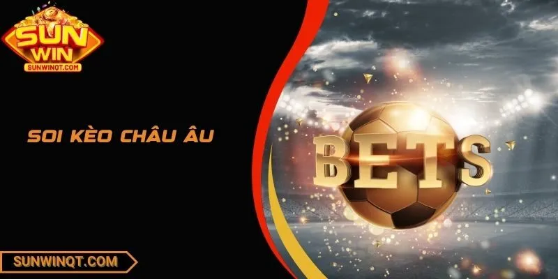 Soi Kèo Châu Âu