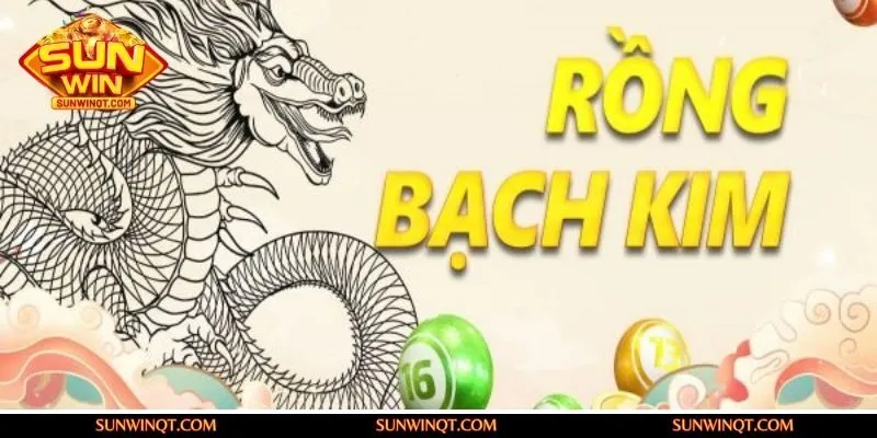 Soi cầu rồng bạch kim hấp dẫn